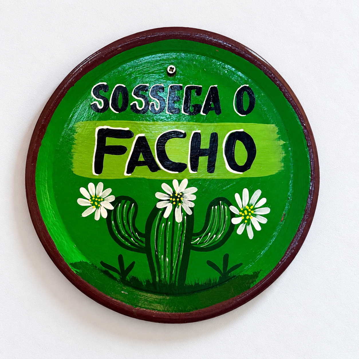 Placa Rústica Sossega o Facho PRATO NORDESTINO "SOSSEGA O FACHO" - Imagem 1